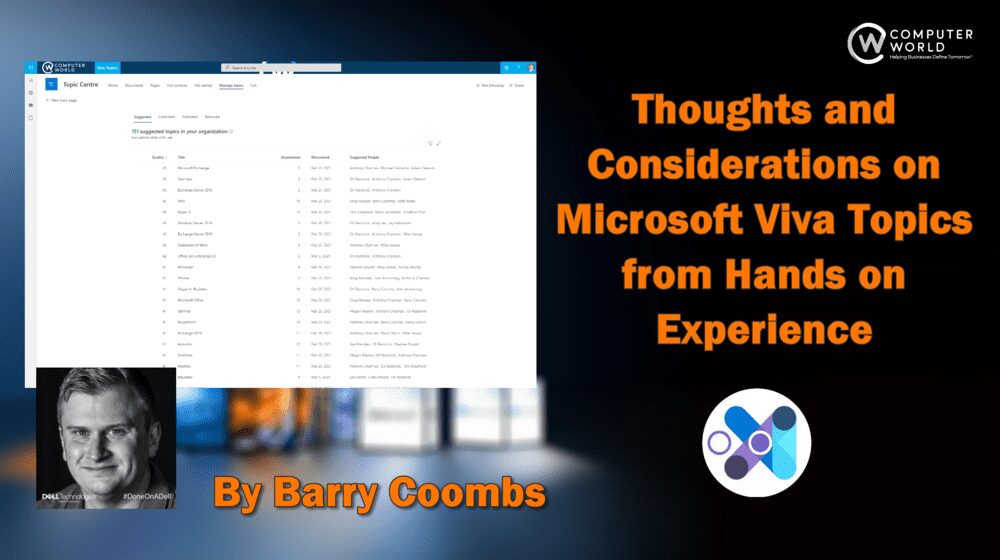 Thoughts and Considerations on Microsoft Viva Topics from Hands on Experience