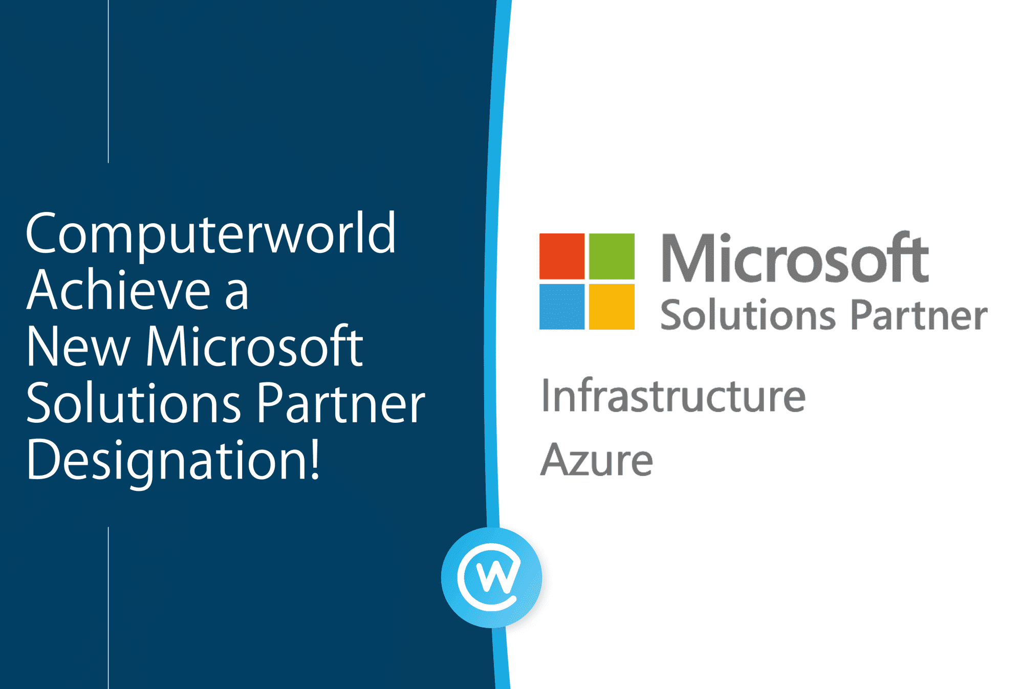 Computerworld Achieve a New Microsoft Solutions Partner Designation