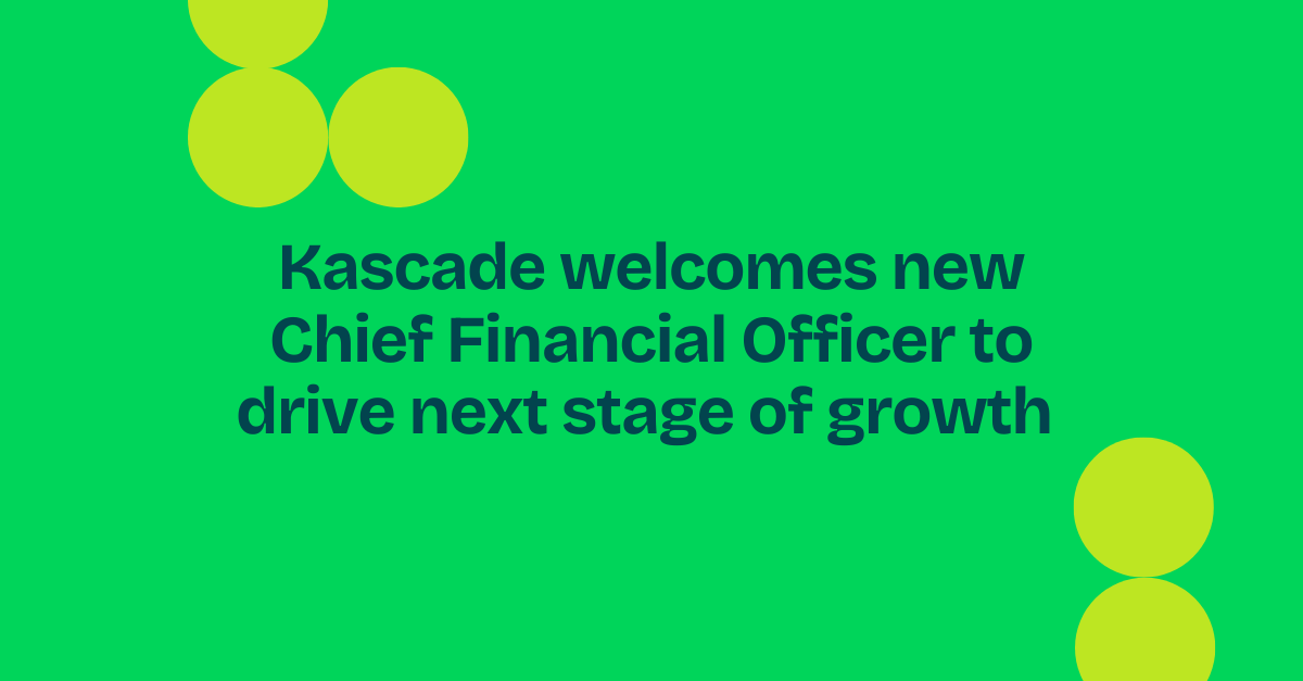 Kascade welcomes new Chief Financial Officer to drive next stage of growth 